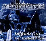 Agathodaimon CD Higher Art Of Rebellion