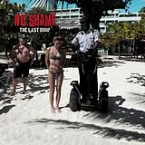 No Shame Vinyl The Last Drop (Vinyl)
