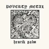 Palm,Henrik LP (analog) Poverty Metal