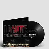 Ignite Vinyl Our Darkest Days
