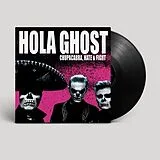Hola Ghost Vinyl Chupacabra,Hate & Fight
