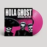 Hola Ghost Vinyl Chupacabra,Hate & Fight