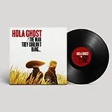 Hola Ghost Vinyl The Man They Couldn't Hang...