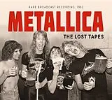 Metallica CD The Lost Tapes/rare Broadcas
