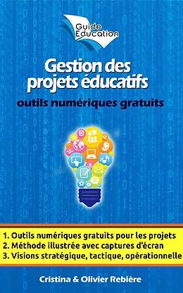 E-Book (epub) Gestion des projets éducatifs von Cristina Rebiere, Olivier Rebiere