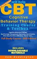 E-Book (epub) Self Help CBT Cognitive Behavior Therapy Training Course & Toolbox von Sam Reddington