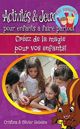 eBook (epub) Activités &amp; jeux pour enfants à faire partout de Olivier Rebiere