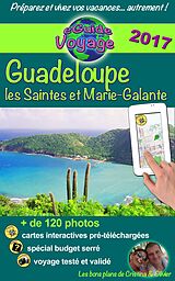eBook (epub) Guadeloupe, Marie-Galante et les Saintes de Olivier Rebiere