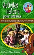 E-Book (epub) Activités nature pour enfants von Olivier Rebiere