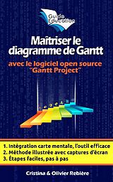 E-Book (epub) Maîtriser le diagramme de Gantt von Cristina Rebiere