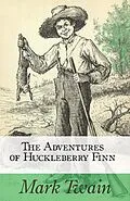 E-Book (epub) The Adventures of Huckleberry Finn von Mark Twain