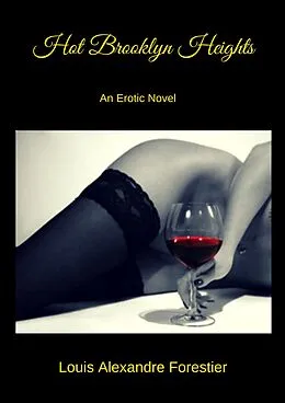 E-Book (epub) Hot Brooklyn Heights von Louis Alexandre Forestier