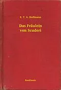 E-Book (epub) Das Fräulein von Scuderi von E. T. A. Hoffmann