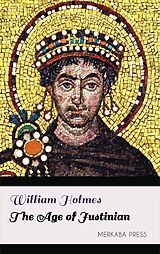 eBook (epub) The Age of Justinian de William Holmes