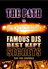 eBook (epub) The Path to Success de Dan Van Casteele