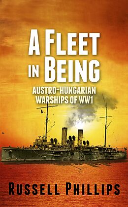 eBook (epub) A Fleet in Being de Russell Phillips