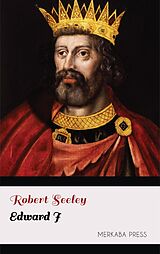 eBook (epub) Edward I de Robert Seeley