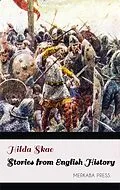 E-Book (epub) Stories from English History von Hilda Skae
