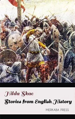 E-Book (epub) Stories from English History von Hilda Skae