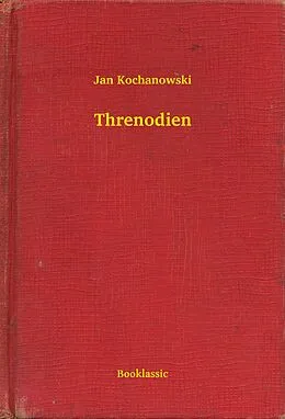 E-Book (epub) Threnodien von Jan Kochanowski