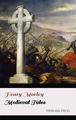 eBook (epub) Medieval Tales de Henry Morley