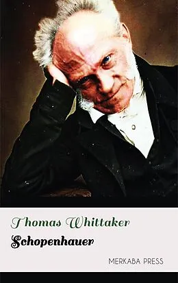 E-Book (epub) Schopenhauer von Thomas Whittaker