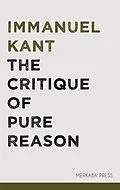 E-Book (epub) The Critique of Pure Reason von Immanuel Kant
