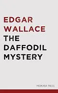 E-Book (epub) The Daffodil Mystery von Edgar Wallace