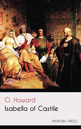 E-Book (epub) Isabella of Castile von O. Howard