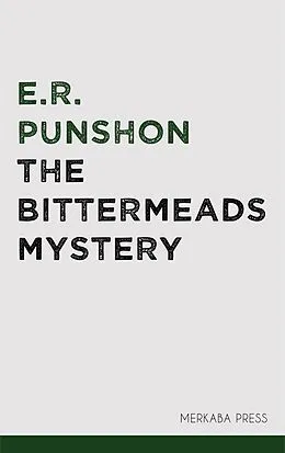 E-Book (epub) The Bittermeads Mystery von E. R. Punshon
