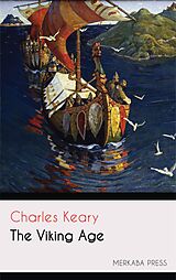 eBook (epub) The Viking Age de Charles Keary