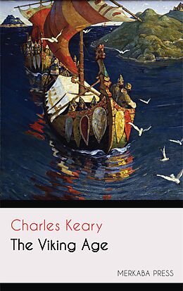 eBook (epub) The Viking Age de Charles Keary