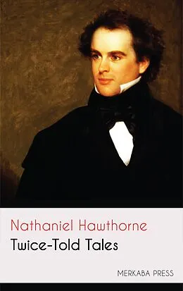 E-Book (epub) Twice-Told Tales von Nathaniel Hawthorne