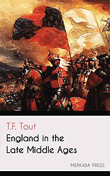 eBook (epub) England in the Late Middle Ages de T.F. Tout