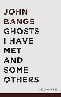 E-Book (epub) Ghosts I Have Met and Some Others von John Bangs