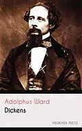 E-Book (epub) Dickens von Adolphus Ward