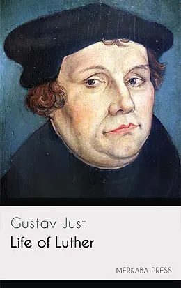 E-Book (epub) Life of Luther von Gustav Just