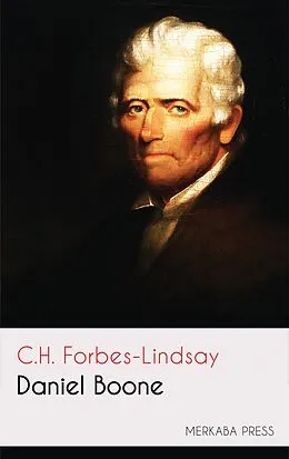 E-Book (epub) Daniel Boone von C.H. Forbes-Lindsay