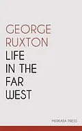 E-Book (epub) Life in the Far West von George Ruxton