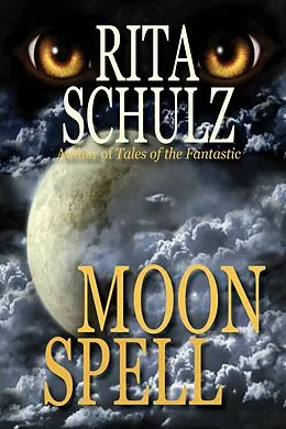 E-Book (epub) Moon Spell von Rita Schulz