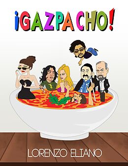 eBook (epub) ¡Gazpacho! de Lorenzo Eliano