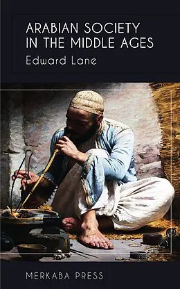 E-Book (epub) Arabian Society in the Middle Ages von Edward Lane