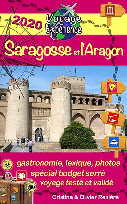 E-Book (epub) Saragosse et l'Aragon von Olivier Rebiere