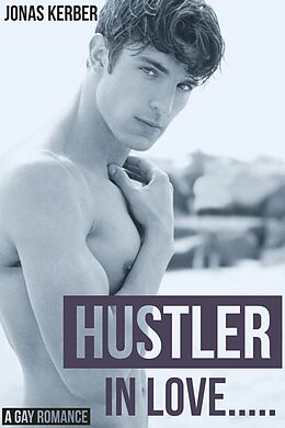 eBook (epub) Hustler in Love de Jonas Kerber