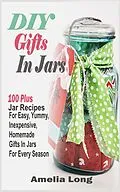 E-Book (epub) DIY Gifts In Jars von Amelia Long
