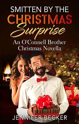 E-Book (epub) Smitten by the Christmas Surprise von Jennifer Becker