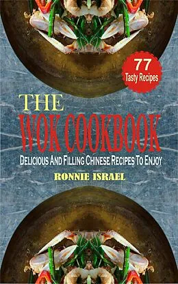 E-Book (epub) The Wok Cookbook von Ronnie Israel