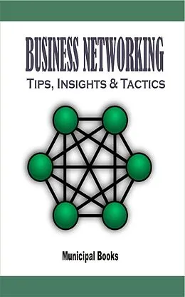E-Book (epub) Buisness Networking von Municipal Books