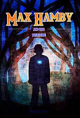 eBook (epub) Max Hamby and the Blue Fire de Kathy Cyr