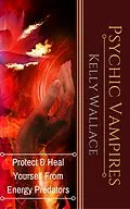 E-Book (epub) Psychic Vampires von Kelly Wallace